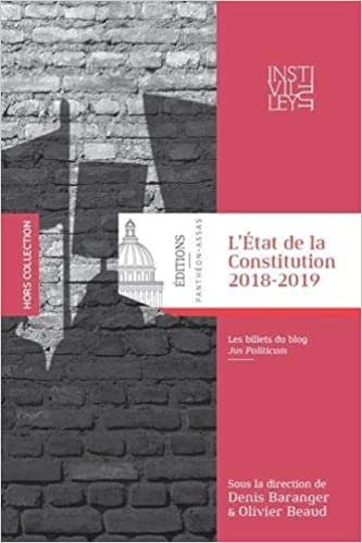 okumak L ETAT DE LA CONSTITUTION 2018-2019: LES BILLETS DU BLOG JUS POLITICUM