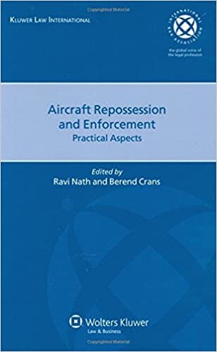okumak Aircraft Repossession and Enforcement: Practical Aspects (International Bar Association Series)