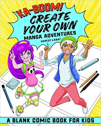 okumak Ka-boom! Create Your Own Manga Adventures: Blank Comic Book for Kids