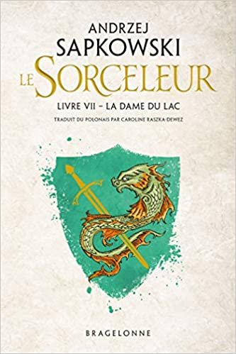 okumak Sorceleur (Witcher), T7 : La Dame du lac (Sorceleur (Witcher) (7))