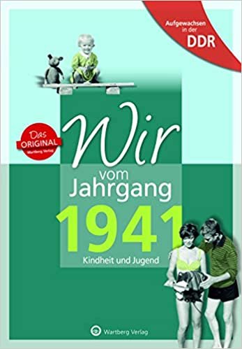 okumak Aufgewachsen in der DDR - Wir vom Jahrgang 1941: Kindheit und Jugend