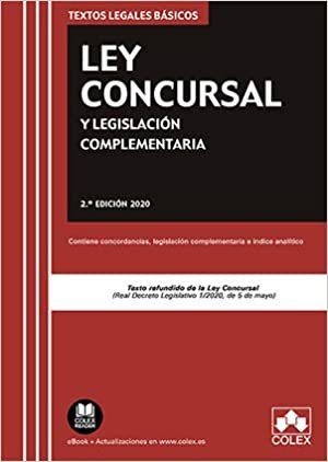 okumak Ley Concursal y legislación complementaria: Contiene concordancias, legislación complementaria e índice analítico (TEXTOS LEGALES BASICOS, Band 1)