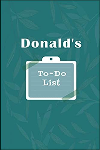 okumak Donald&#39;s To˗Do list: Checklist Notebook | Daily Planner Undated Time Management Notebook