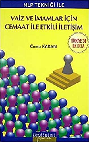 okumak NLP Tekniği ile Vaiz ve İmamlar için Cemaat ile Etkili İletişim