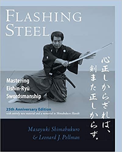 okumak Flashing Steel, 25th Anniversary Edition: Mastering Eishin-Ryu Swordsmanship