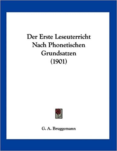 okumak Der Erste Leseuterricht Nach Phonetischen Grundsatzen (1901)