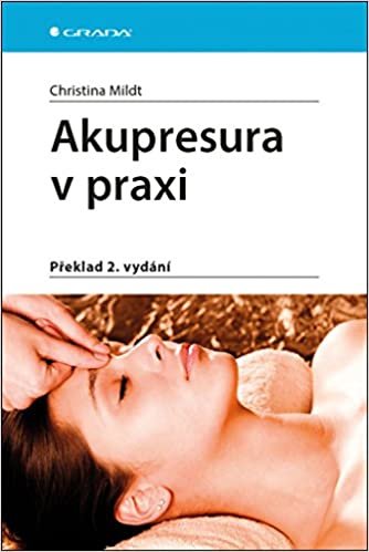 okumak Akupresura v praxi: Překlad 2. vydání (2017)