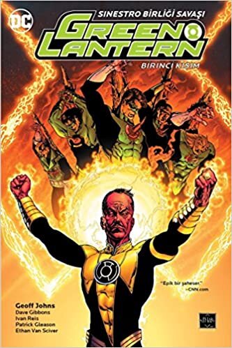 okumak Green Lantern Cilt 6 - Sinestro Birliği Savaşı: Birinci Kısım