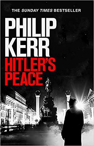 okumak Hitler&#39;s Peace: gripping alternative history thriller from a global bestseller