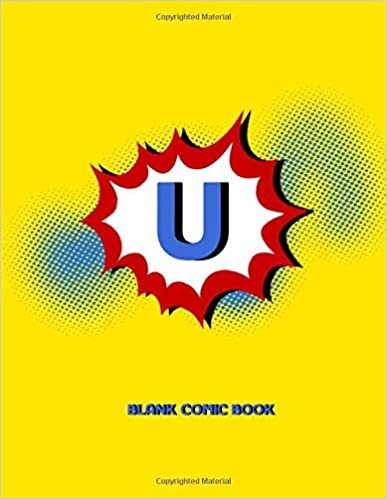 okumak U Blank Comic Book: Draw Your Own Comics Create Your Own Cartoon Book Journal Sketch Notebook Large Glossy 8.5 x 11 Variety of Templates 120 Pages For ... Art Gift Name Initial Letter Alphabets