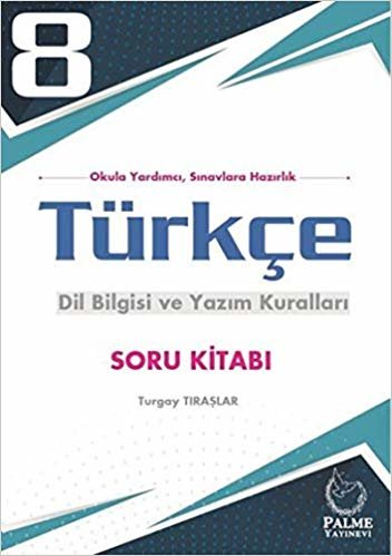 okumak Palme Yayınları 8. Sınıf Türkçe Dil Bilgisi ve Yazım Kuralları Soru Kitabı