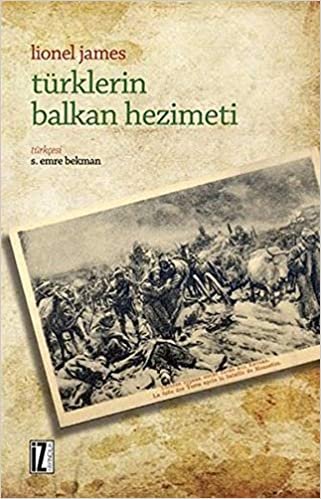 okumak Türklerin Balkan Hezimeti