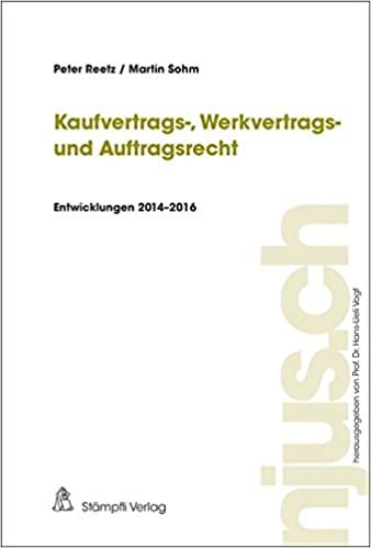 okumak Reetz, P: Kaufvertrags-, Werkvertrags- und Auftragsrecht