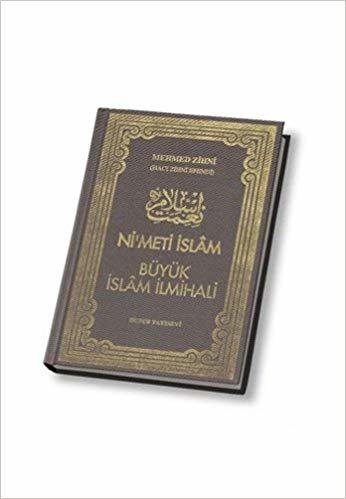 okumak Nimet-i İslam Büyük İslam İlmihali (Ciltli)