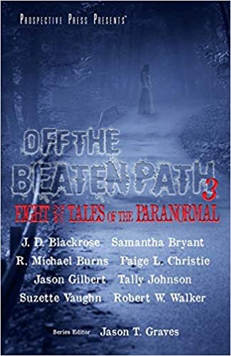 okumak Off the Beaten Path 3: Eight More Tales of the Paranormal