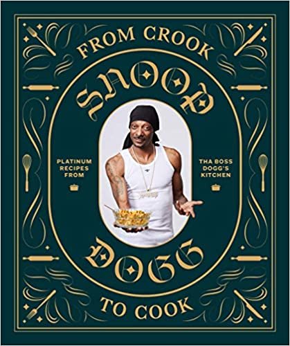 okumak From Crook To Cook: Platinum Recipes From Tha Boss Dogg&#39;s Kitchen