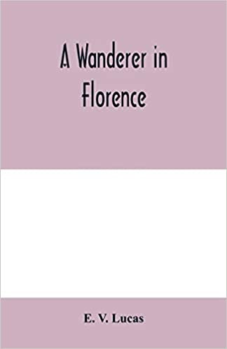 okumak A wanderer in Florence