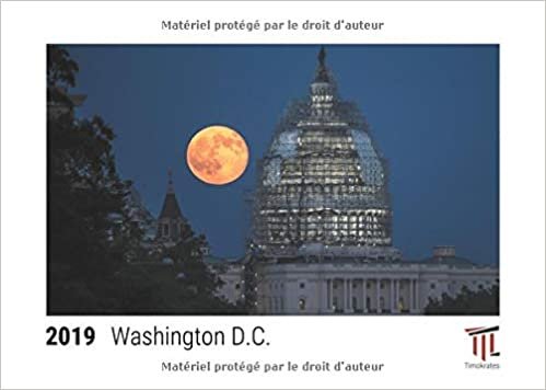 okumak Washington D.C. 2019 - Calendrier de bureau Timokrates, calendrier photo, calendrier photo - DIN A5 (21 x 15 cm)