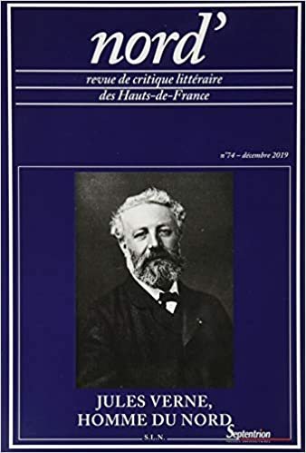 okumak Jules Verne, homme du Nord. Nord&#39;, n°74/décembre 2019