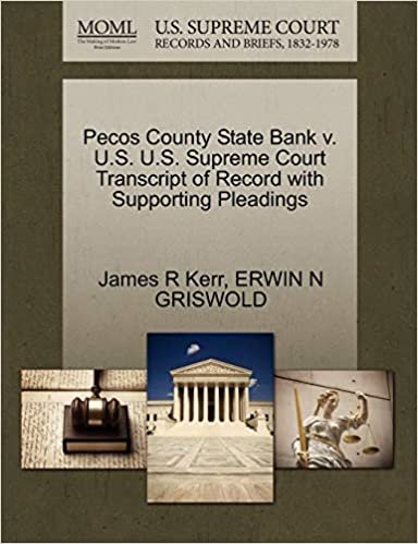 okumak Pecos County State Bank v. U.S. U.S. Supreme Court Transcript of Record with Supporting Pleadings