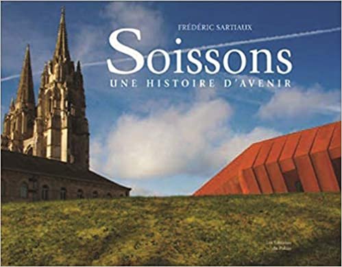okumak Soissons (VILLES D&#39;AVENIR)