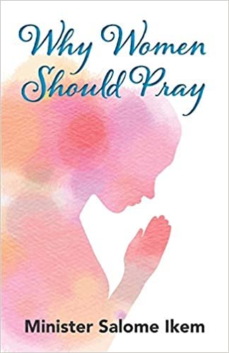okumak Why Women Should Pray