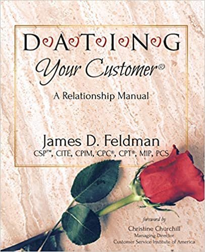 okumak D-A-T-I-N-G Your Customer®: A Relationship Manual