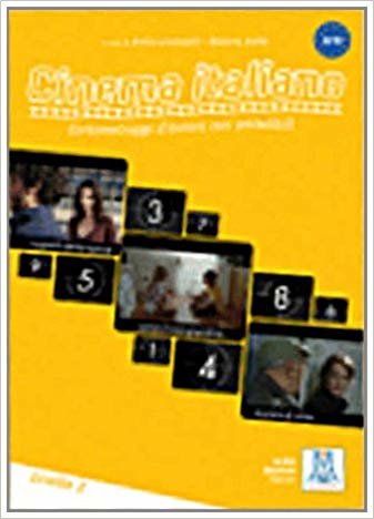 okumak Cinema Italiano 2 (Kitap+DVD) Filmlerle İtalyanca-Orta Seviye A2-B1 Impara l’italiano Con i Film