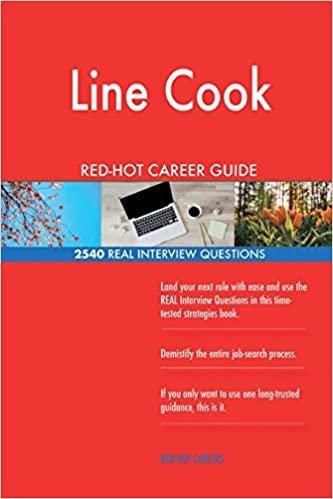 okumak Line Cook RED-HOT Career Guide; 2540 REAL Interview Questions
