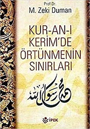 okumak Kur-an-ı Kerim&#39;de Örtünmenin Sınırları