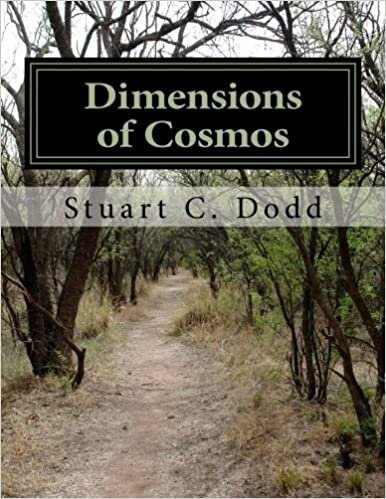 okumak Dimensions of Cosmos: The Theories of Stuart C Dodd