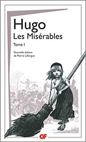 okumak Les Misérables: Tome 1 (Littérature et civilisation)
