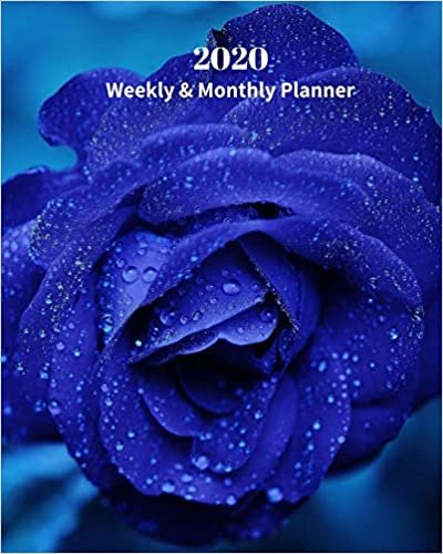 okumak 2020 Weekly and Monthly Planner: Blue Rose - Monthly Calendar with U.S./UK/ Canadian/Christian/Jewish/Muslim Holidays– Calendar in Review/Notes 8 x 10 in.- Roses Flower Nature