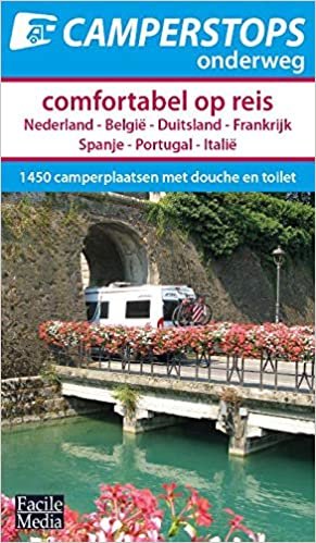 okumak Camperstops onderweg - Comfortabel op reis: 1450 camperplaatsen met douche en toilet