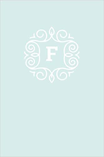okumak F: 110 College-Ruled Pages (6 x 9) | Monogram Journal and Notebook with a Light Blue Background and Simple Vintage Elegant Design | Personalized ... Journal | Monogramed Composition Notebook