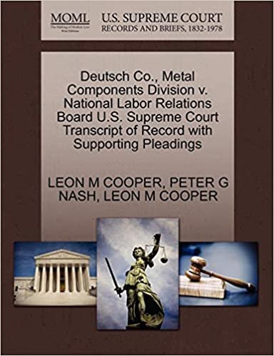 okumak Deutsch Co., Metal Components Division v. National Labor Relations Board U.S. Supreme Court Transcript of Record with Supporting Pleadings