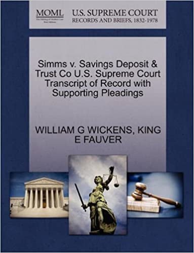 okumak Simms v. Savings Deposit &amp; Trust Co U.S. Supreme Court Transcript of Record with Supporting Pleadings