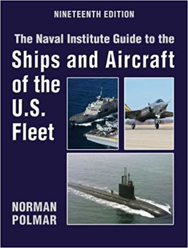 okumak The Naval Institute Guide to the Ships and Aircraft of the U.S. Fleet, 19th Edition