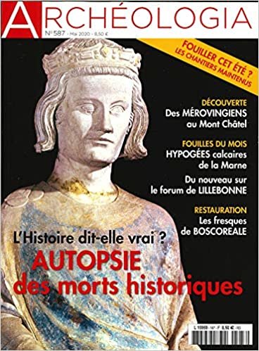 okumak Archéologia n° 587 - Autopsie des morts célèbres - mai 2020