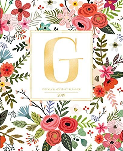 okumak Weekly &amp; Monthly Planner 2019: White Florals with Red and Colorful Flowers and Gold Monogram Letter G (7.5 x 9.25”) Vertical AT A GLANCE Personalized Planner for Women Moms Girls and School