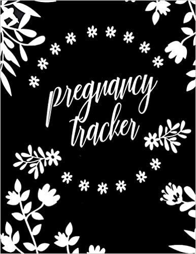 okumak PREGNANCY TRACKER: Nine Month Countdown to Baby and Sweet Keepsake 8.5&quot; x 11&quot; 100 Pages