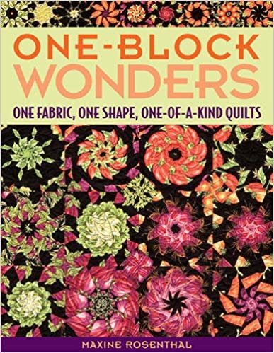 okumak One Block Wonders : One Fabric, One Shape, One-of-a-Kind Quilts
