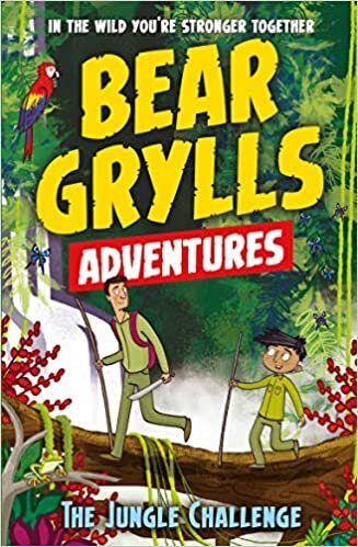 okumak Grylls, B: Bear Grylls Adventure 3: The Jungle Challenge (A Bear Grylls Adventure)