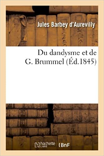 okumak Du dandysme et de G. Brummel (Litterature)