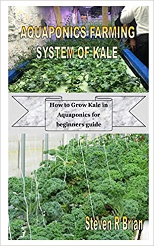 okumak AQUAPONICS FARMING SYSTEM OF KALE: How to Grow Kale in Aquaponics for beginners guide