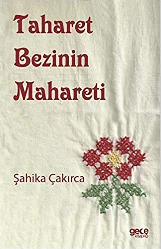 okumak Taharet Bezinin Mahareti