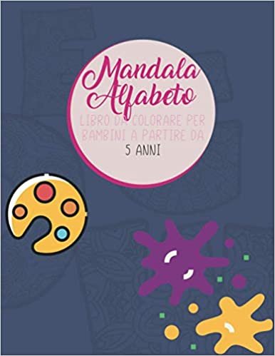 okumak Mandala Alphabet - Libro da colorare per bambini a partire da 5 anni: Libro da colorare per adulti e bambini | Mandala Alfabeto da colorare | Lettere ... | Regalo ideale per gli amanti del disegno