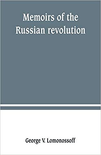 okumak Memoirs of the Russian revolution