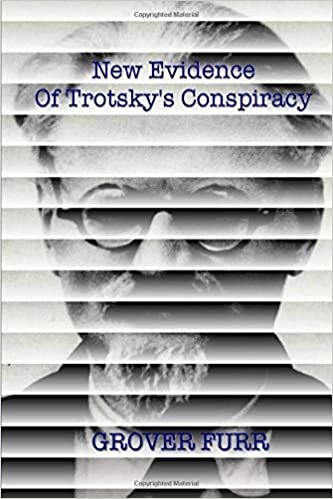 okumak New Evidence of Trotsky&#39;s Conspiracy