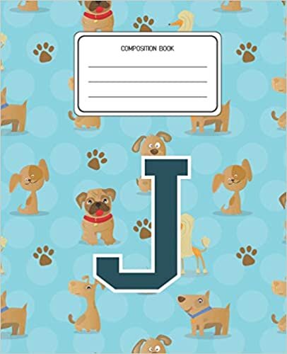 okumak Composition Book J: Dogs Animal Pattern Composition Book Letter J Personalized Lined Wide Rule Notebook for Boys Kids Back to School Preschool Kindergarten and Elementary Grades K-2